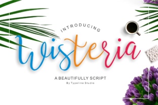 Wisteria: A Script Font That Breathes Life Into Your Handmade Creations